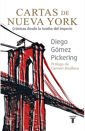 Cartas de Nueva York Diego Gómez Pickering